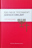 Das Neue Testament jüdisch erklärt